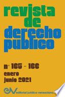 REVISTA DE DERECHO PÚBLICO (Venezuela), No. 165-166 (enero- junio 2021)iciembre 2020), Ju