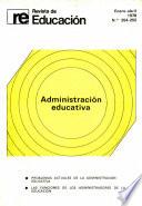 Revista de educación nº 254-255. Administración educativa
