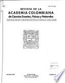 Revista de la Academia colombiana de ciencias exactas, físicas y naturales