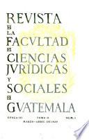 Revista de la Facultad de Ciencias Jurídicas y Sociales de Guatemala