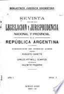 Revista de legislación y jurisprudencia nacional y provincial de la República Argentina