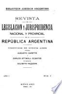 Revista de legislation y jurisprudencia nacional y provincial de la Republica Argentina
