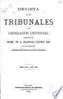 Revista de los tribunales y de legislación universal