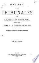 Revista de los tribunales y de legislación universal