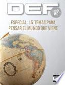 Revista DEF #150 | Especial 15 temas para pensar el mundo que viene