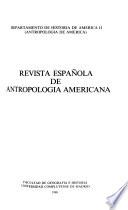 Revista española de antropología americana