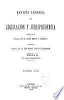 Revista general de legislación y jurisprudencia