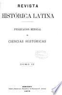 Revista histórica latina [afterw.] Revista histórica
