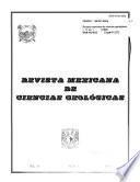 Revista Mexicana de Ciencias Geológicas