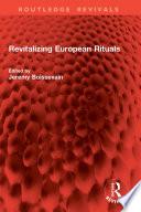 Revitalizing European Rituals
