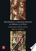 Revolución y contrarrevolución en México y el Perú