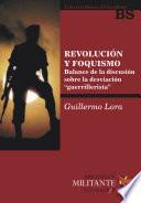 Revolución y foquismo