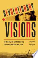 Revolutionary Visions