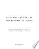 Revue des archéologues et historiens d'art de Louvain