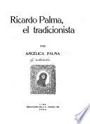 Ricardo Palma, el tradicionista