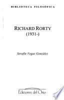 Richard Rorty: (1931-)