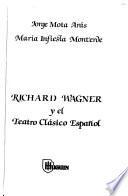 Richard Wagner y el teatro clásico español