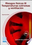 Riesgos físicos III - 2da edición