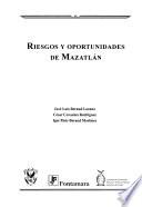 Riesgos y oportunidades de Mazatlán