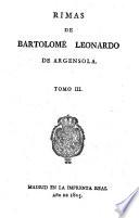 Rimas de Bartolomé Leonardo de Argensola, tomo III.