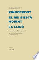 Rinoceront. El rei s’està morint. La lliçó