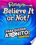 Ripley's Believe It or Not! Para Quedar Atonito!