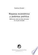 Riqueza económica y pobreza política