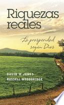 Riquezas reales/ Real Wealth