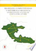 Risaralda, competitividad y desarrollo regional