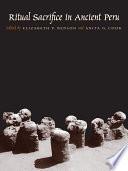 Ritual Sacrifice in Ancient Peru