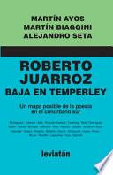 Roberto Juarroz baja en Temperley