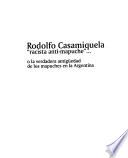 Rodolfo Casamiquela, racista anti-mapuche--