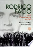 Rodrigo Facio en la constituyente de 1949