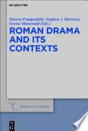 Roman Drama and its Contexts