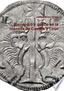 Románico y gótico en la moneda de Castilla y León