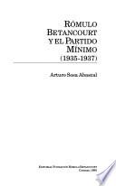 Rómulo Betancourt y el partido mínimo, 1935-1937