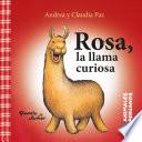Rosa, la llama curiosa (Animales peruanos 8)