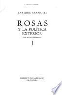 Rosas y la política exterior, con otros estudios
