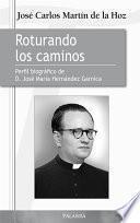 Roturando los caminos