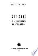 Rousseau en la independencia de Latinoamérica