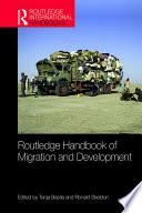 Routledge Handbook of Migration and Development