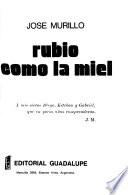 Rubio como la miel