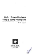 Rufino Blanco-Fombona entre la pluma y la espada