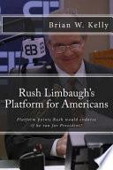 Rush Limbaugh's Platform for Americans