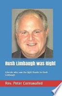 Rush Limbaugh Was Right