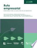 Ruta empresarial: estrategias para la nueva era de los negocios