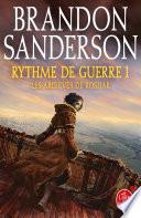 Rythme de guerre, volume 1 (Les Archives de Roshar, Tome 4)