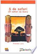 S DE SAFARI - Lecturas Gominola para niños entre 8 y 12 años.