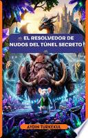 🐀 EL RESOLVEDOR DE NUDOS DEL TÚNEL SECRETO🐀
