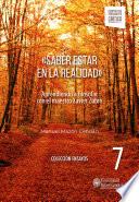 Saber estar en la realidad